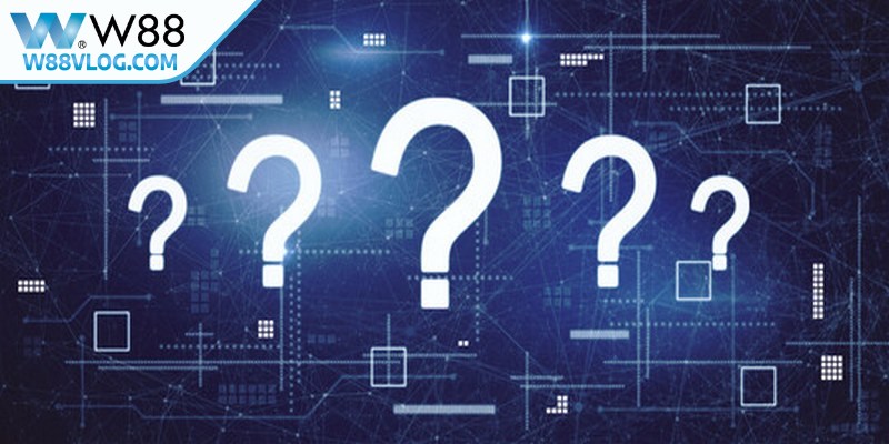 Đăng Ký W88 - Hướng Dẫn Quy Trình Chỉ Trong 3 Phút 9 Câu hỏi thường gặp liên quan đến đại lý W88