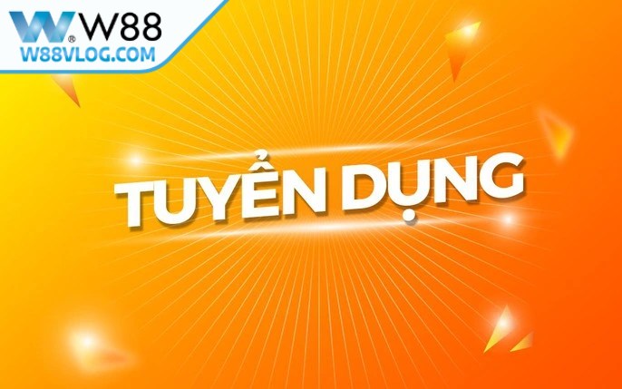 Yêu cầu ứng viên khi tham gia tuyển dụng tại link vào W88